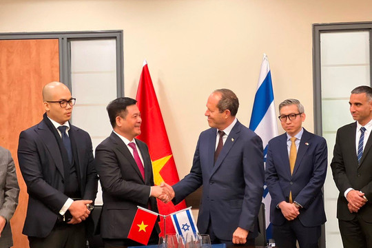 Việt Nam và Israel kết thúc đàm phán FTA: 